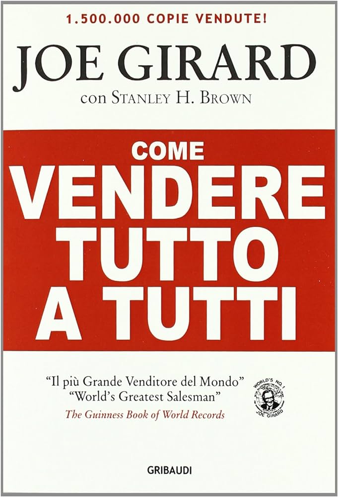 libreria guadagnoweb.it joe girard come vendere tutto a tutti